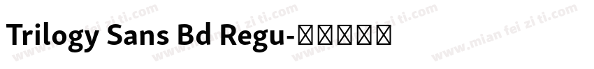 Trilogy Sans Bd Regu字体转换